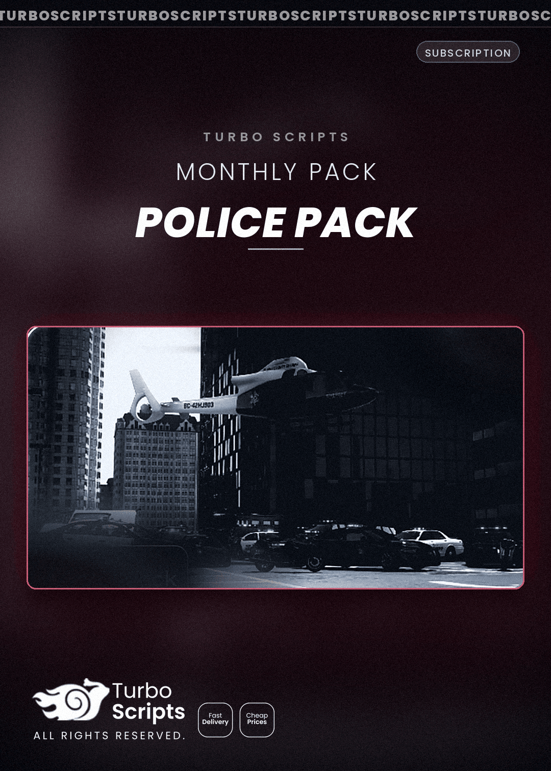 Monthly Police Pack